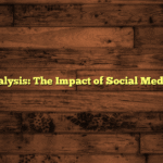 Critical Analysis: The Impact of Social Media on Youth