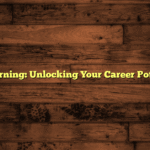Distance Learning: Unlocking Your Career Potential Today