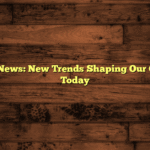 Education News: New Trends Shaping Our Classrooms Today