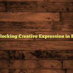 Fine Arts: Unlocking Creative Expression in Everyday Life