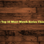 Hulu: Top 10 Must-Watch Series This Year