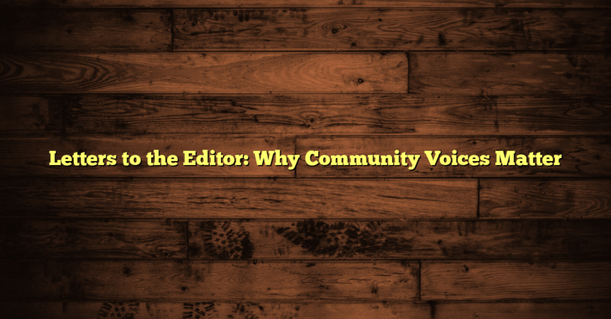 Letters to the Editor: Why Community Voices Matter