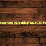 Primary Education: Unlocking Your Child’s Potential