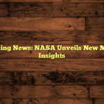 Space Breaking News: NASA Unveils New Mars Mission Insights